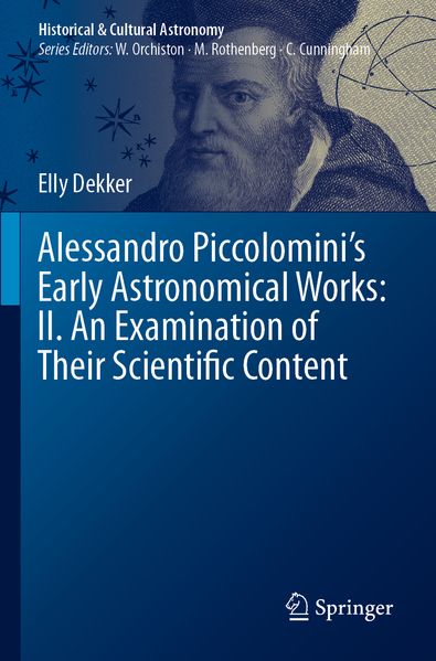 Alessandro Piccolomini's Early Astronomical Works: II. An Examination of Their Scientific Content