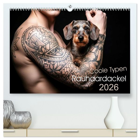 Coole Typen - Rauhaardackel (hochwertiger Premium Wandkalender 2026 DIN A2 quer) Kunstdruck in Hochglanz