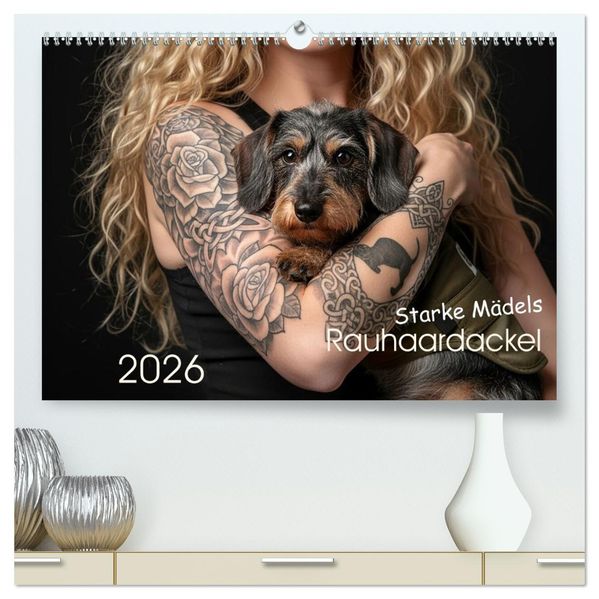 Starke Mädels - Rauhaardackel (hochwertiger Premium Wandkalender 2026 DIN A2 quer) Kunstdruck in Hochglanz