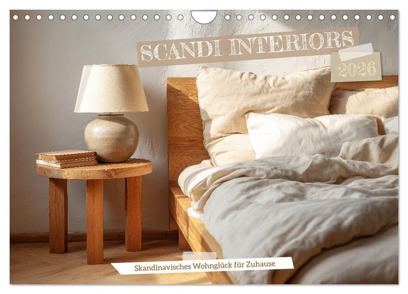 Scandi Interiors - Skandinavisches Wohnglück für Zuhause (Wandkalender 2026 DIN A4 quer) CALVENDO Monatskalender