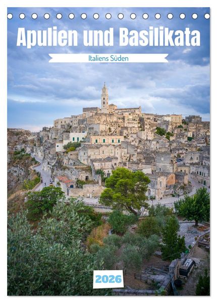 Apulien und Basilikata - Italiens Süden (Tischkalender 2026 DIN A5 hoch) CALVENDO Monatskalender
