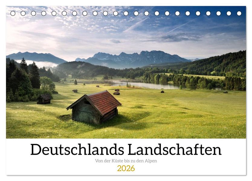 Deutschlands Landschaften 2026 - Von der Küste bis zu den Alpen (Tischkalender 2026 DIN A5 quer) CALVENDO Monatskalender