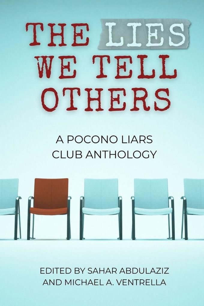 The Lies We Tell Others