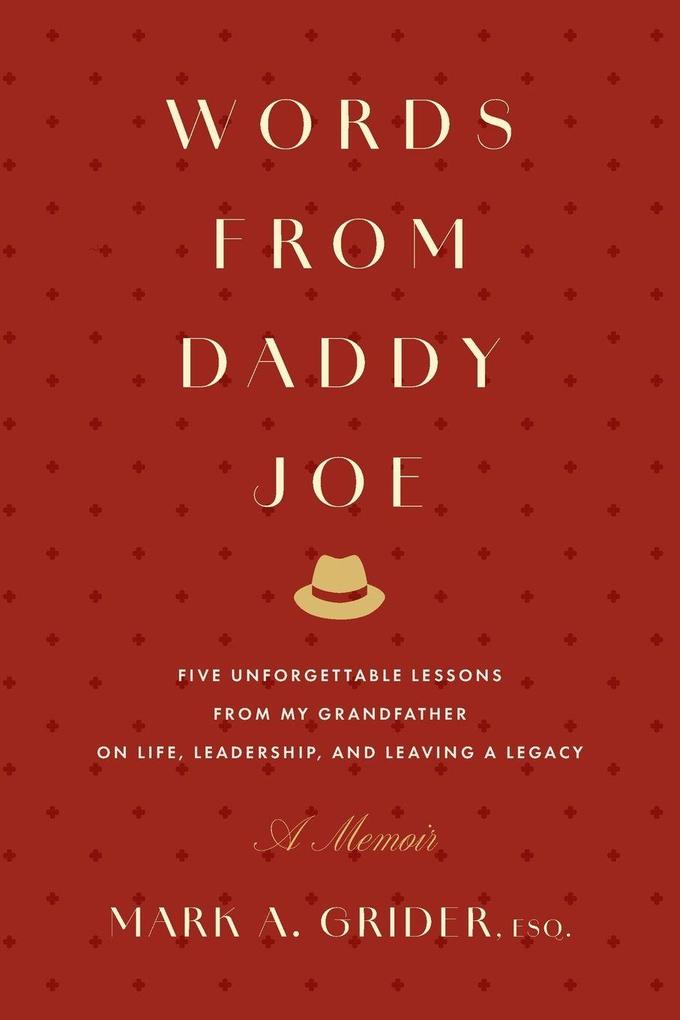 Words from Daddy Joe