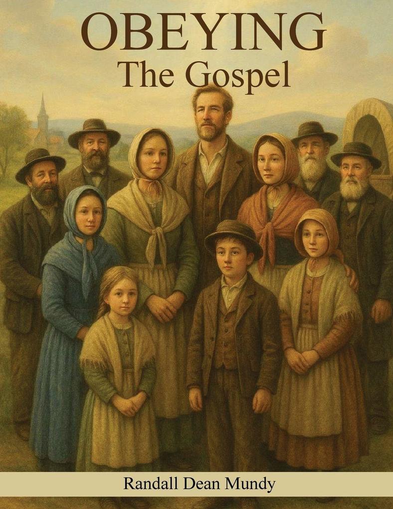 OBEYING THE GOSPEL