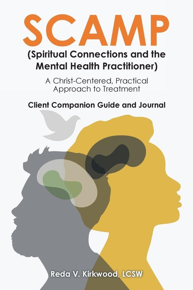 SCAMP (Spiritual Connections and the Mental Health Practitioner)