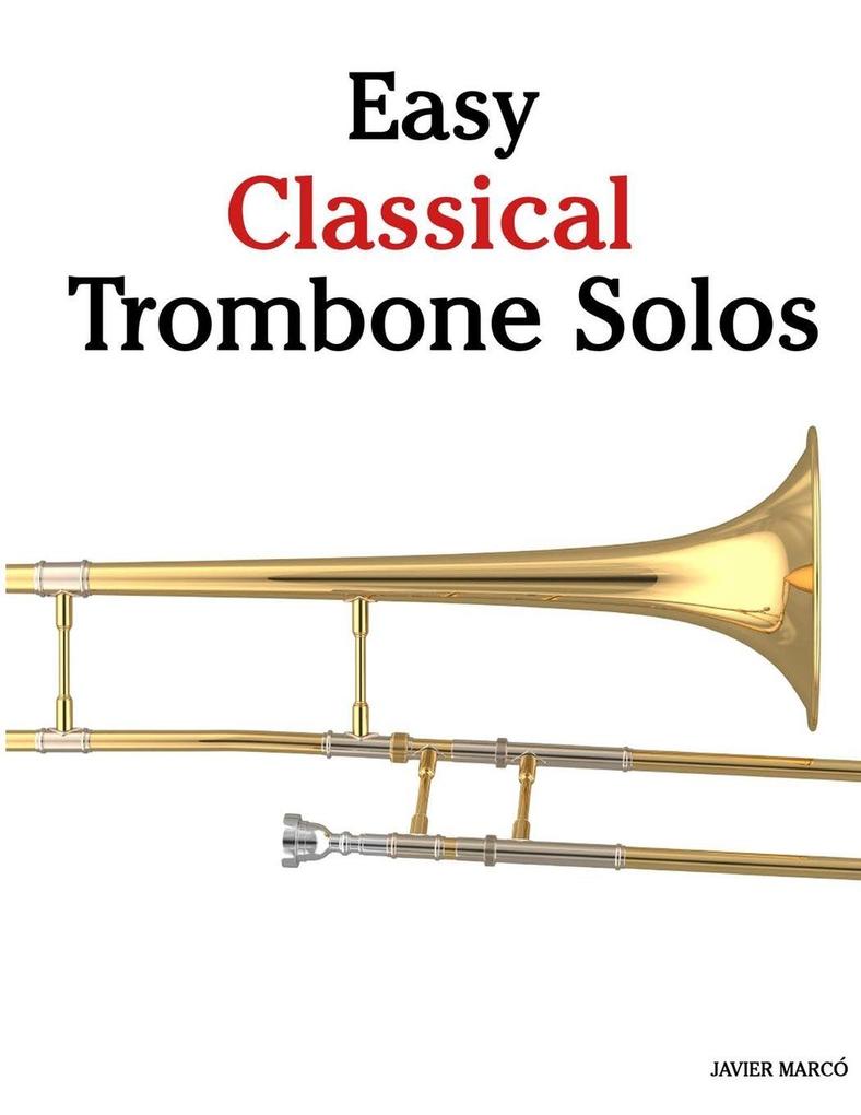 Easy Classical Trombone Solos