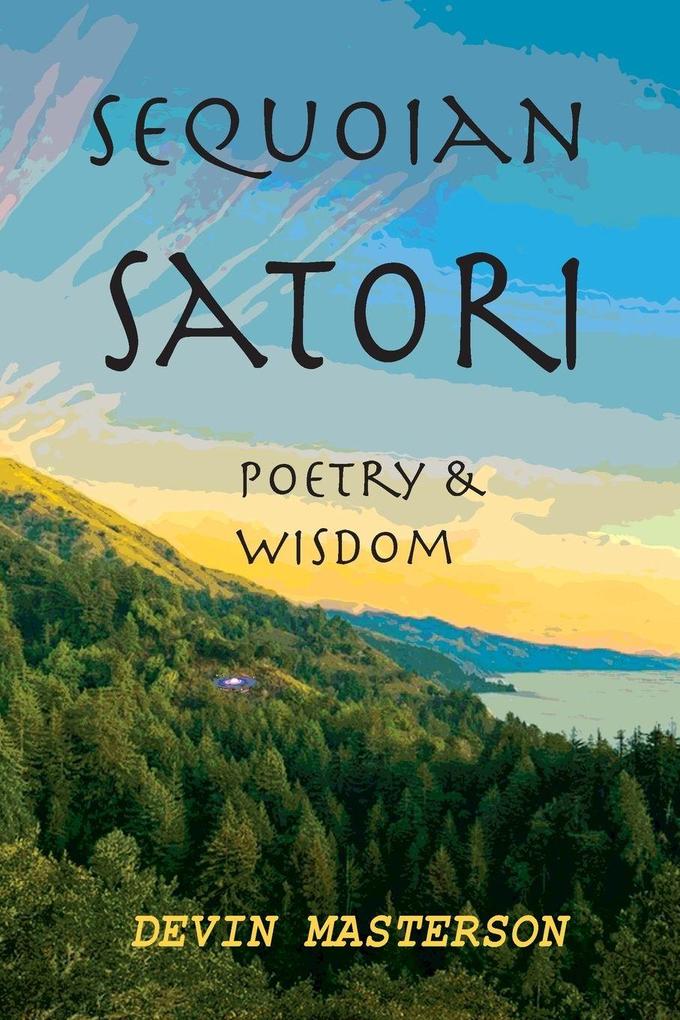 Sequoian Satori