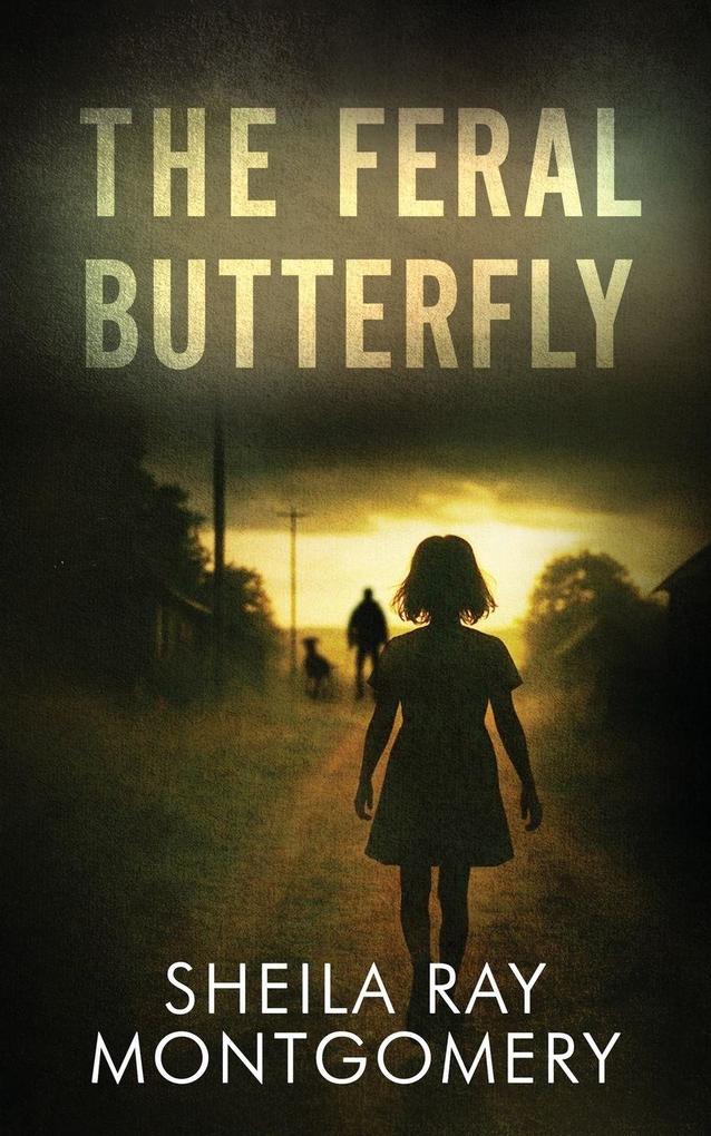 The Feral Butterfly