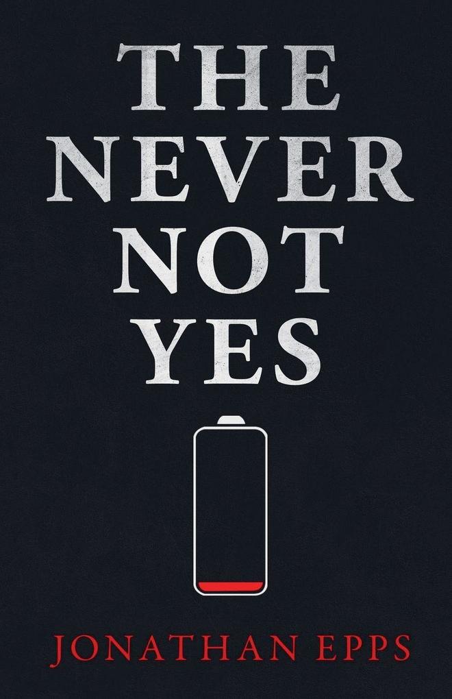The Never Not Yes