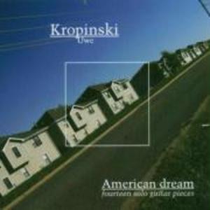 American Dream: 14 Solo Guitar Pieces - Uwe Kropinski