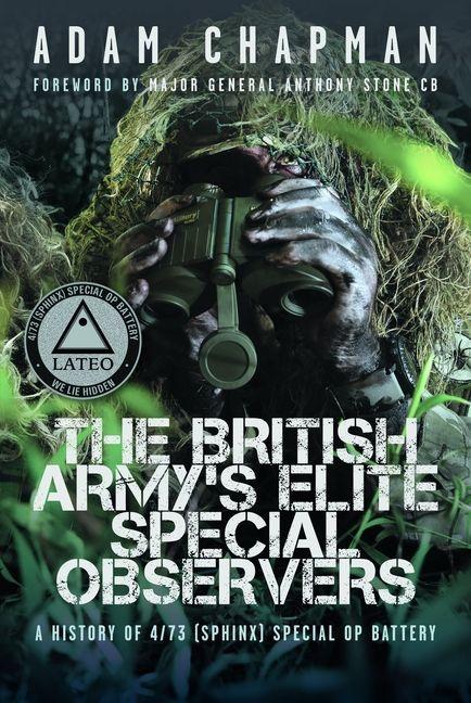 The British Army's Elite Special Observers