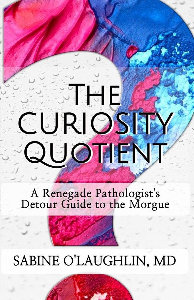 The Curiosity Quotient