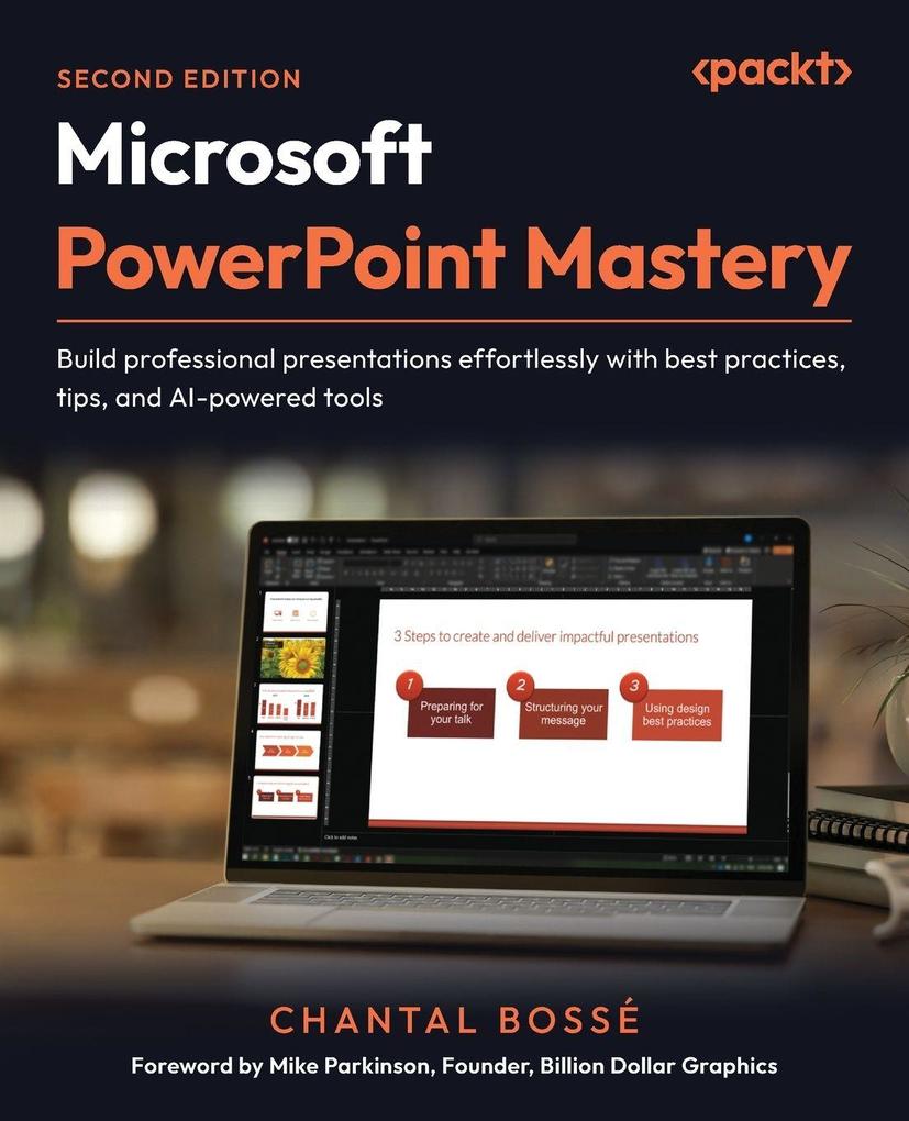 Microsoft PowerPoint Mastery - Second Edition