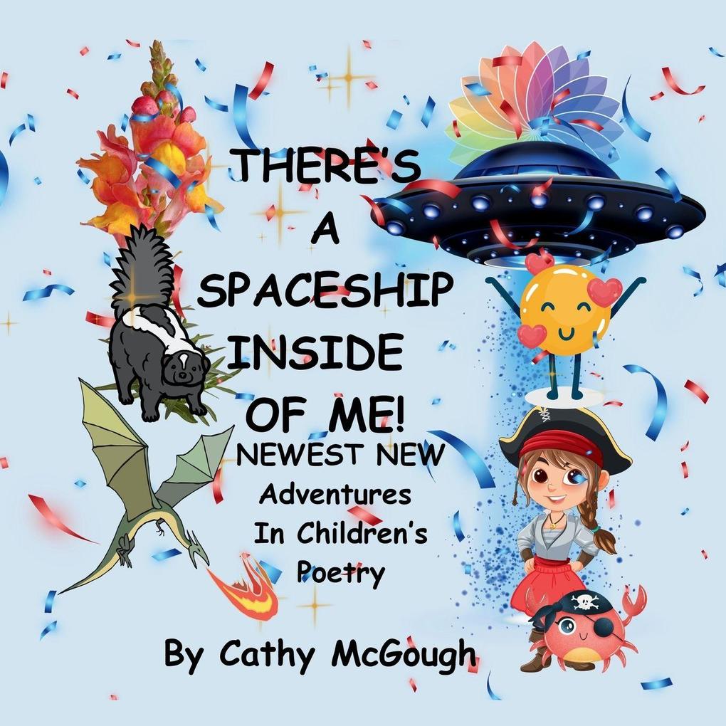 THERE'S A SPACESHIP INSIDE OF ME! BOOK 7 INSIDE OF ME SERIES