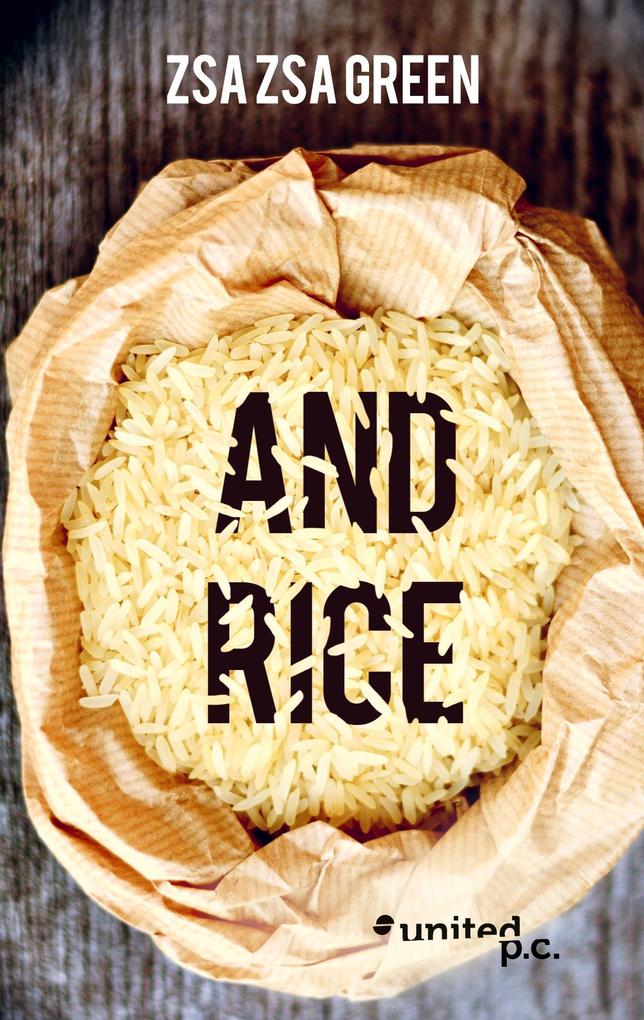 and Rice