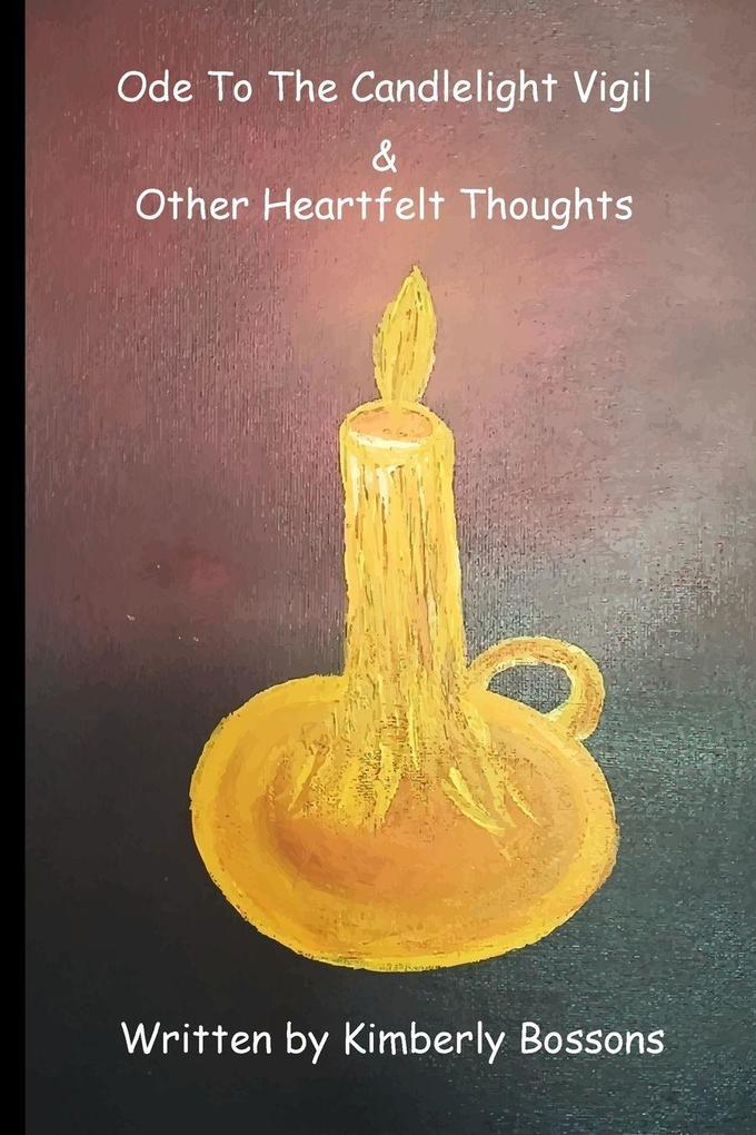 Ode To The Candlelight Vigil