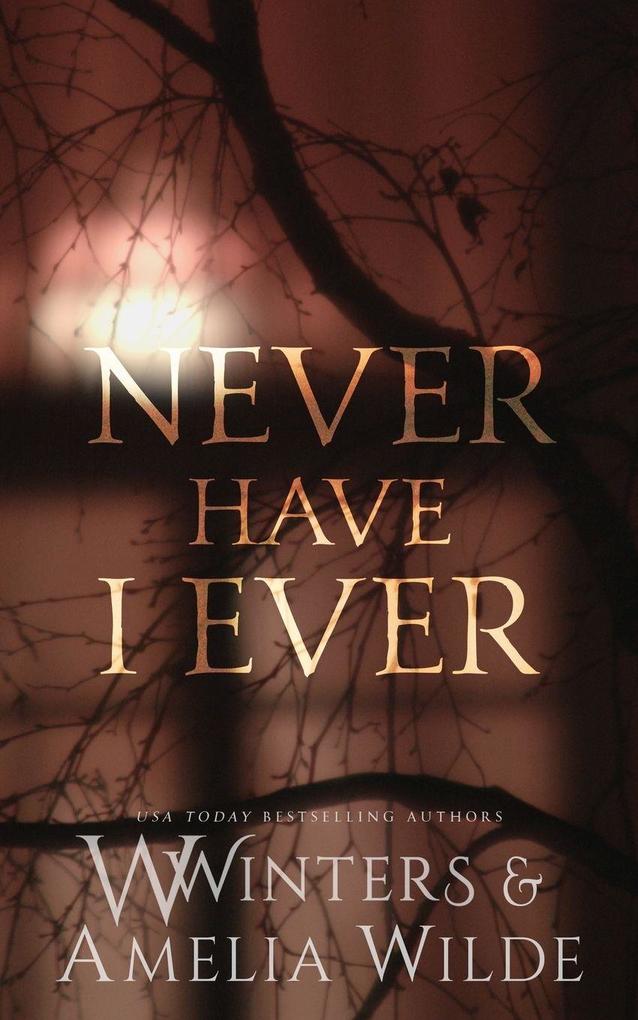 Never Have I Ever