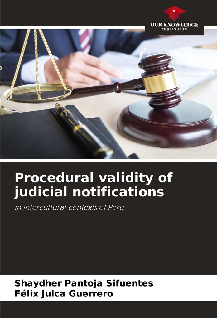 Procedural validity of judicial notifications