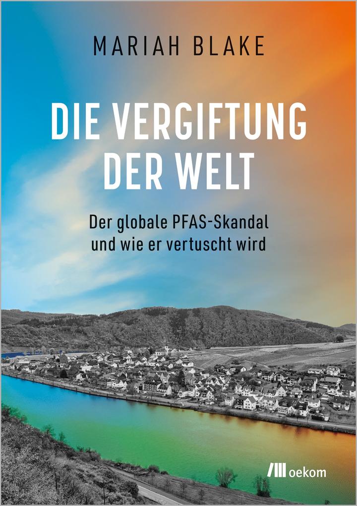 Die Vergiftung der Welt