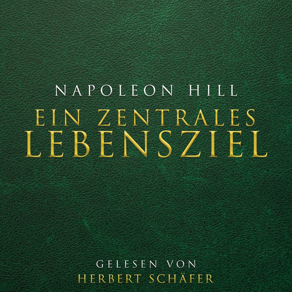 Ein zentrales Lebensziel