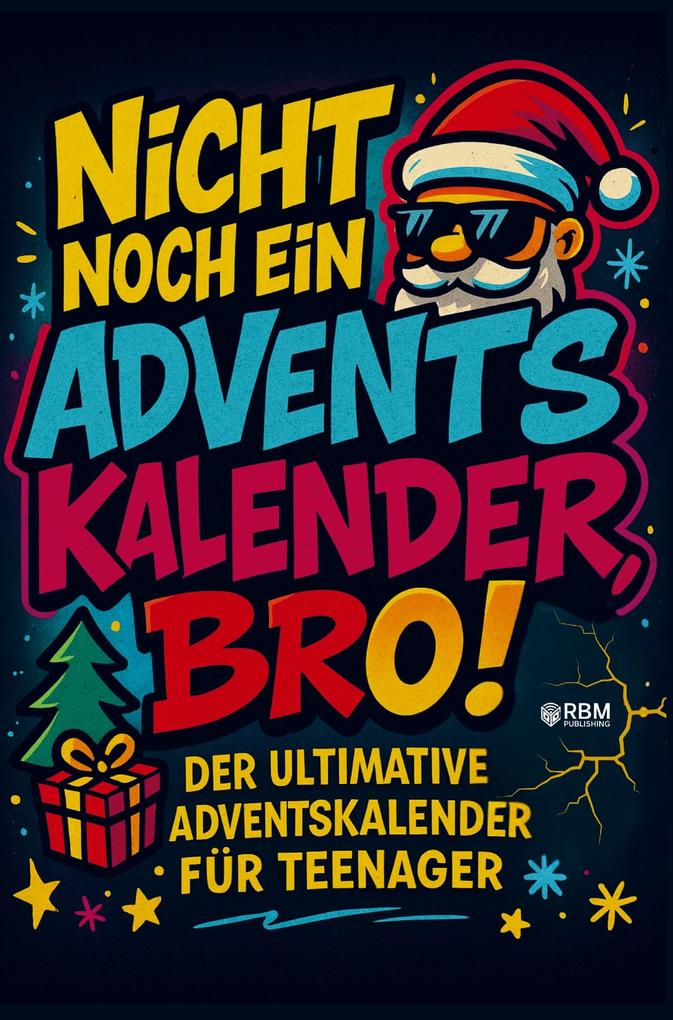 Nicht noch ein Adventskalender Bro!
