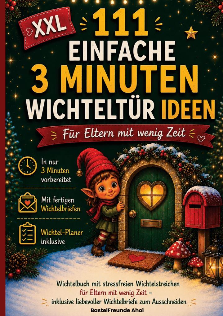 111 einfache 3 Minuten Wichteltür Ideen