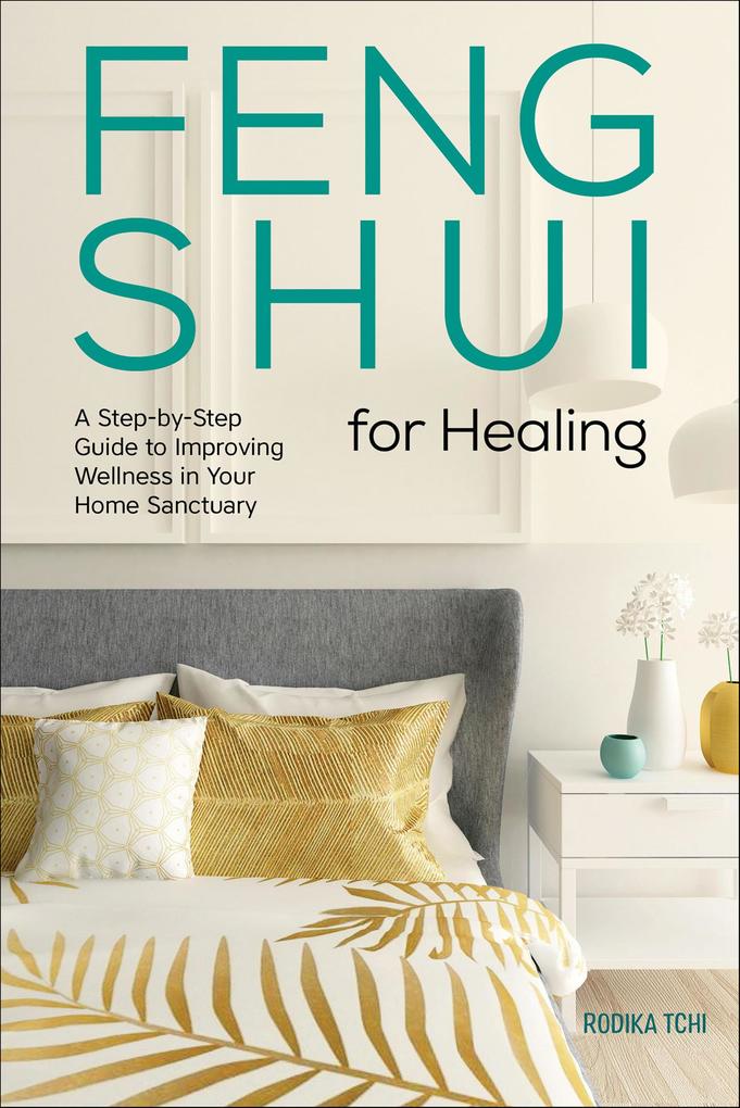 Feng Shui for Healing