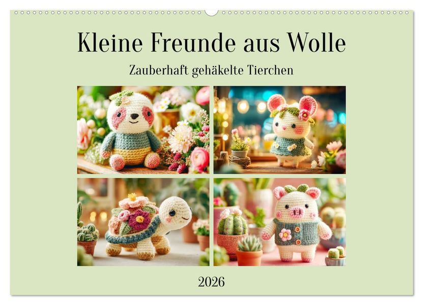 Kleine Freunde aus Wolle. Zauberhaft gehäkelte Tierchen (Wandkalender 2026 DIN A2 quer) CALVENDO Monatskalender