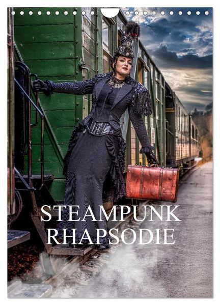 Steampunk Rhapsodie (Wandkalender 2026 DIN A4 hoch) CALVENDO Monatskalender