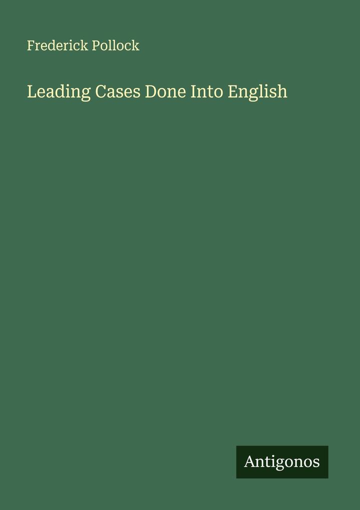 Leading Cases Done Into English