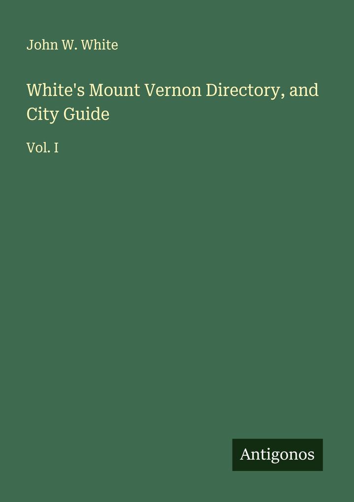 White's Mount Vernon Directory and City Guide