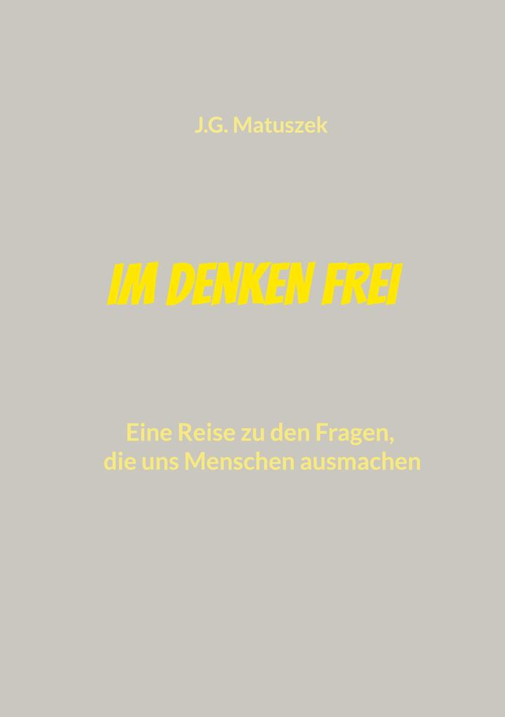 Im Denken frei