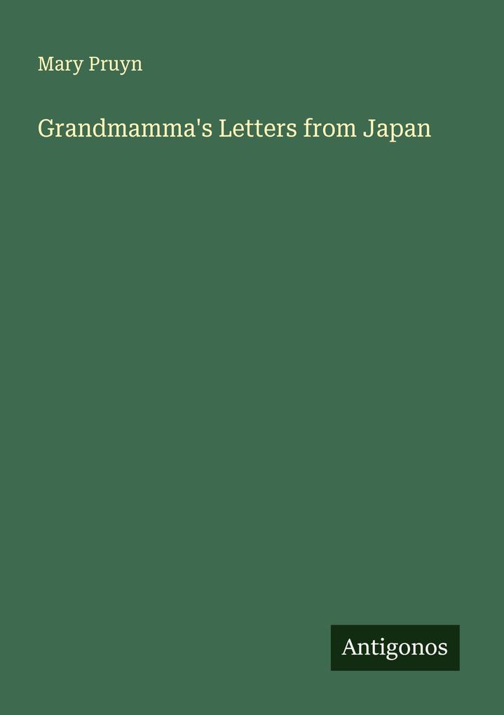 Grandmamma's Letters from Japan