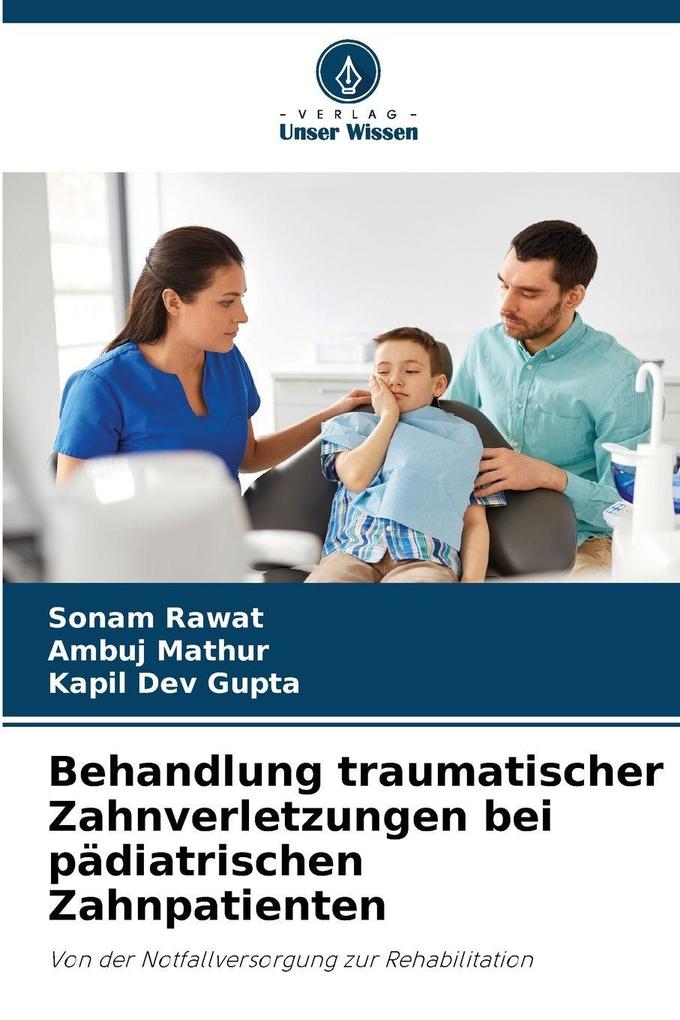 Behandlung traumatischer Zahnverletzungen bei pädiatrischen Zahnpatienten