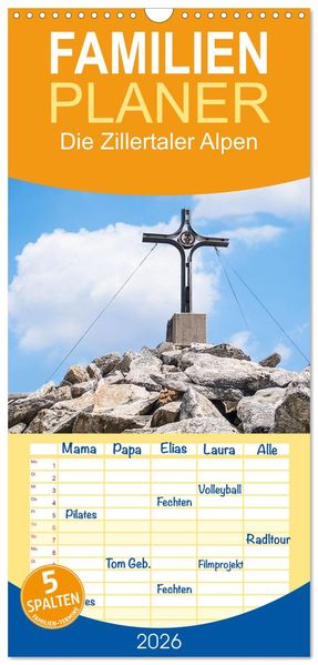 Familienplaner 2026 - Die Zillertaler Alpen mit 5 Spalten (Wandkalender 21 x 45 cm) CALVENDO
