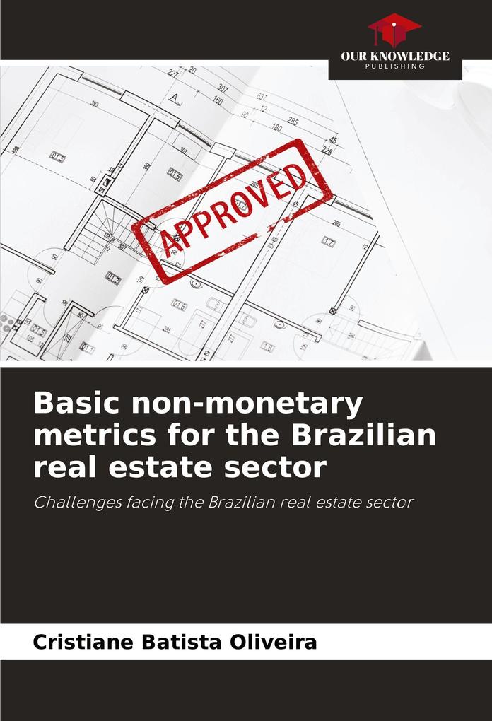 Basic non-monetary metrics for the Brazilian real estate sector