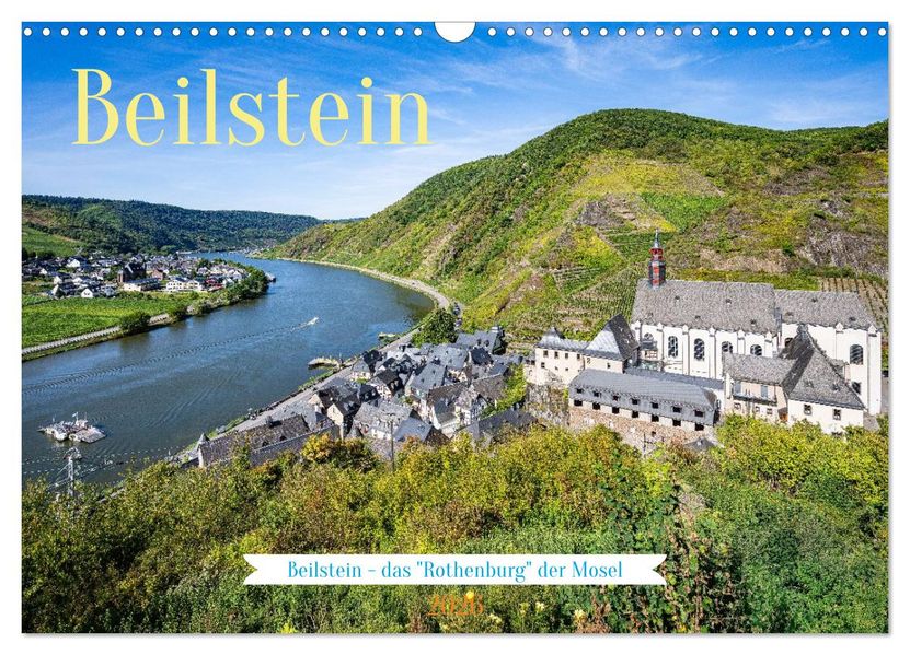Beilstein - das 'Rothenburg' der Mosel (Wandkalender 2026 DIN A3 quer) CALVENDO Monatskalender