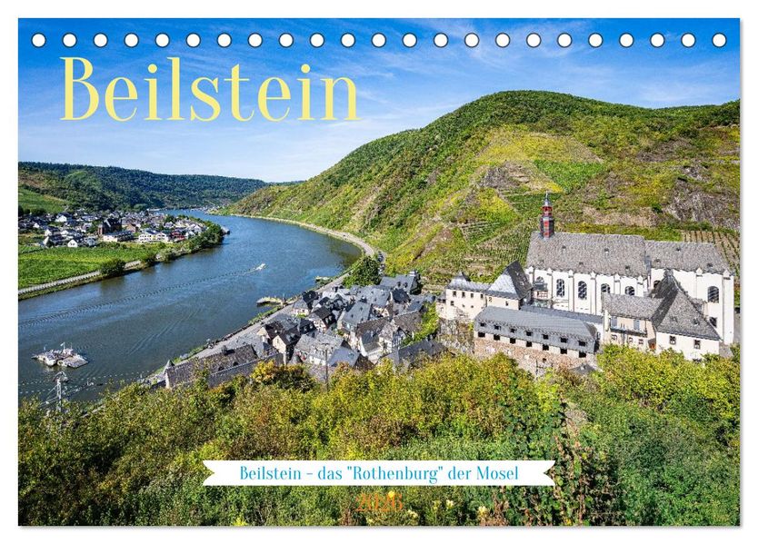 Beilstein - das 'Rothenburg' der Mosel (Tischkalender 2026 DIN A5 quer) CALVENDO Monatskalender