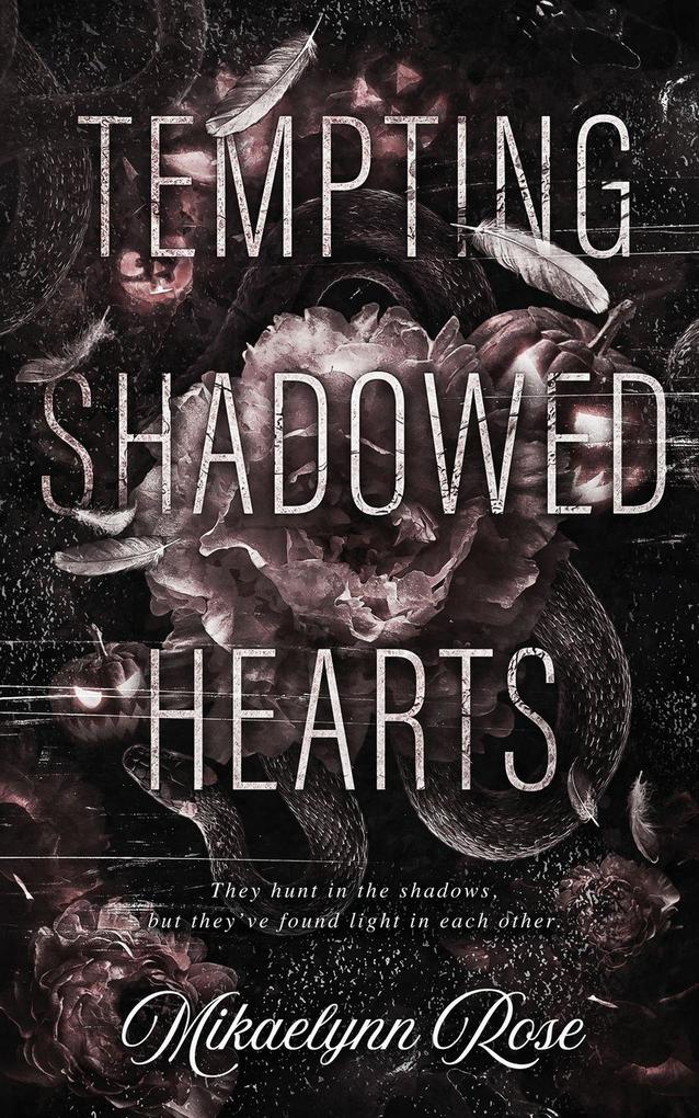 Tempting Shadowed Hearts