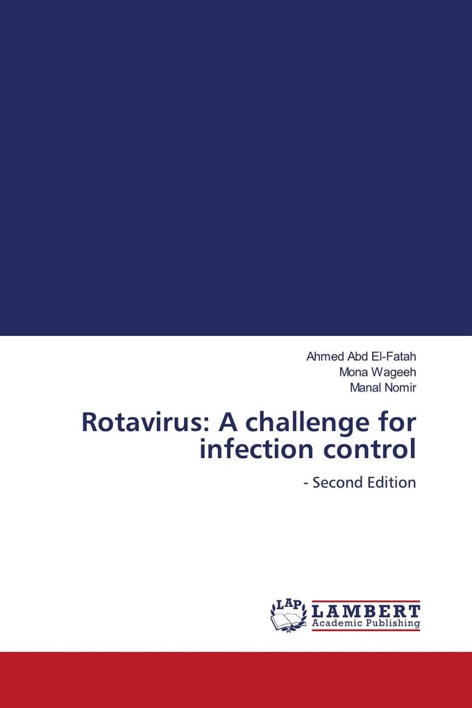 Rotavirus: A challenge for infection control