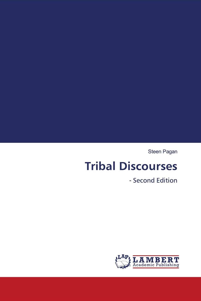 Tribal Discourses