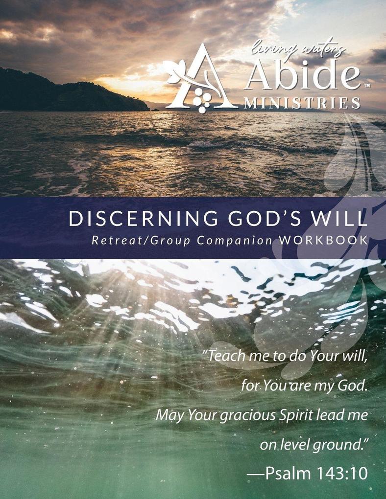 Discerning God's Will - Companion / Retreat Workbook