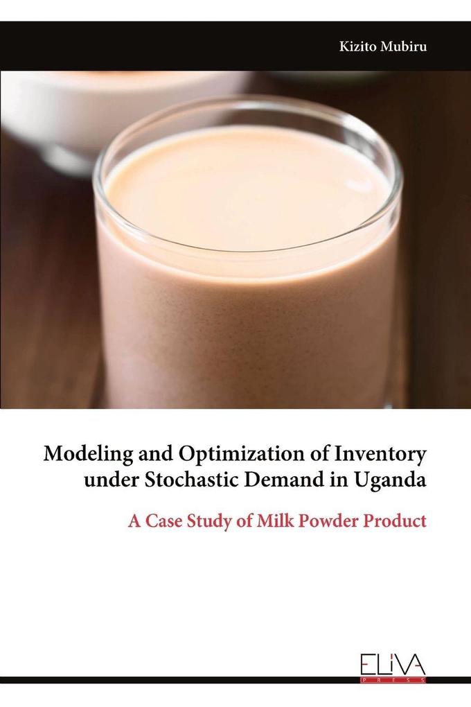 Modeling and Optimization of Inventory under Stochastic Demand in Uganda