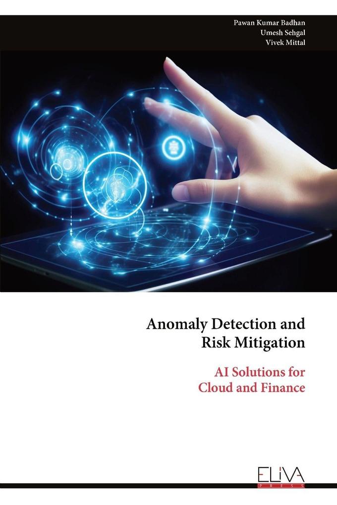 Anomaly Detection and Risk Mitigation