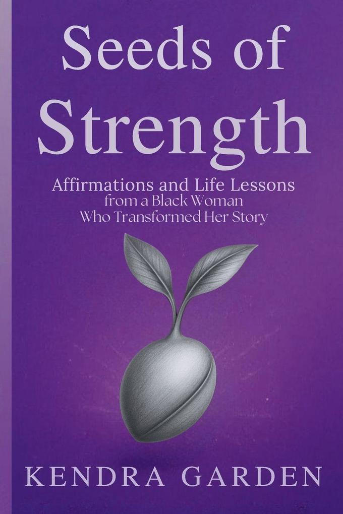 Seeds of Strength