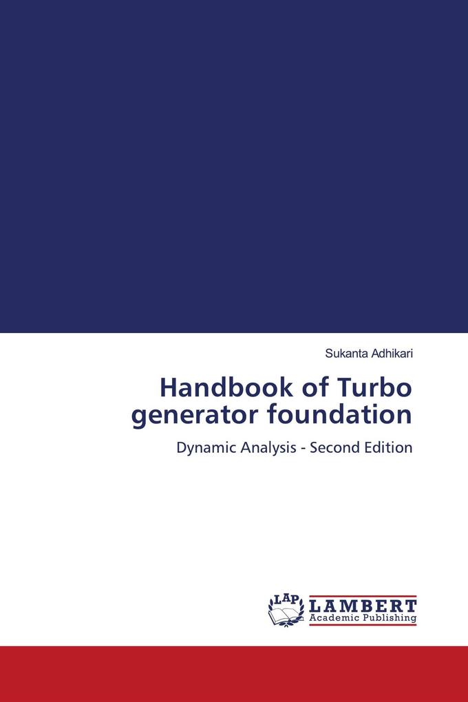 Handbook of Turbo generator foundation