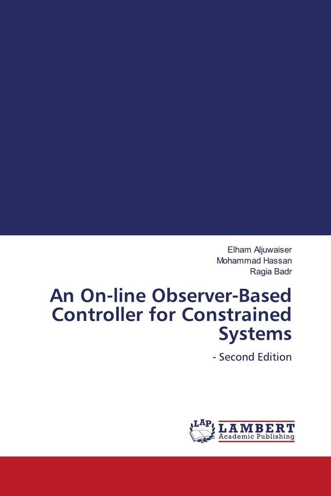 An On-line Observer-Based Controller for Constrained Systems