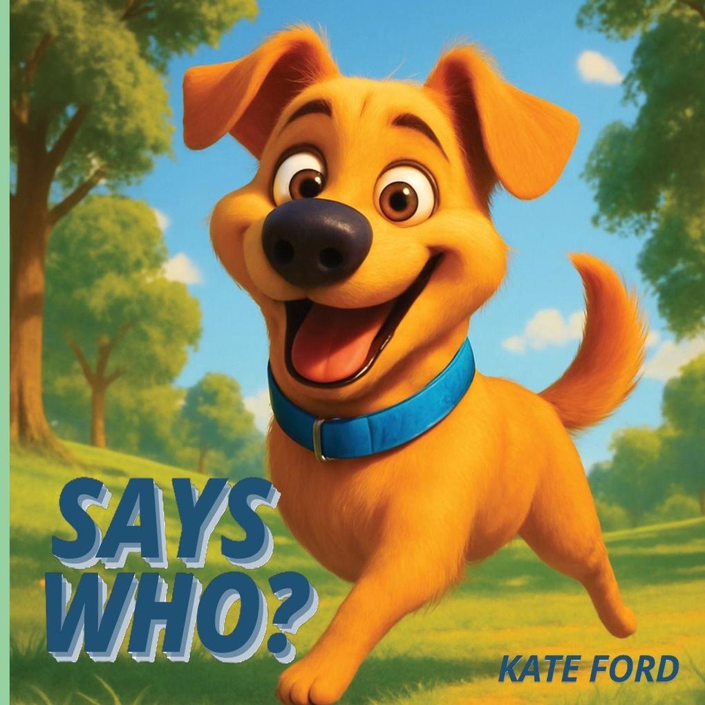 Says Who?