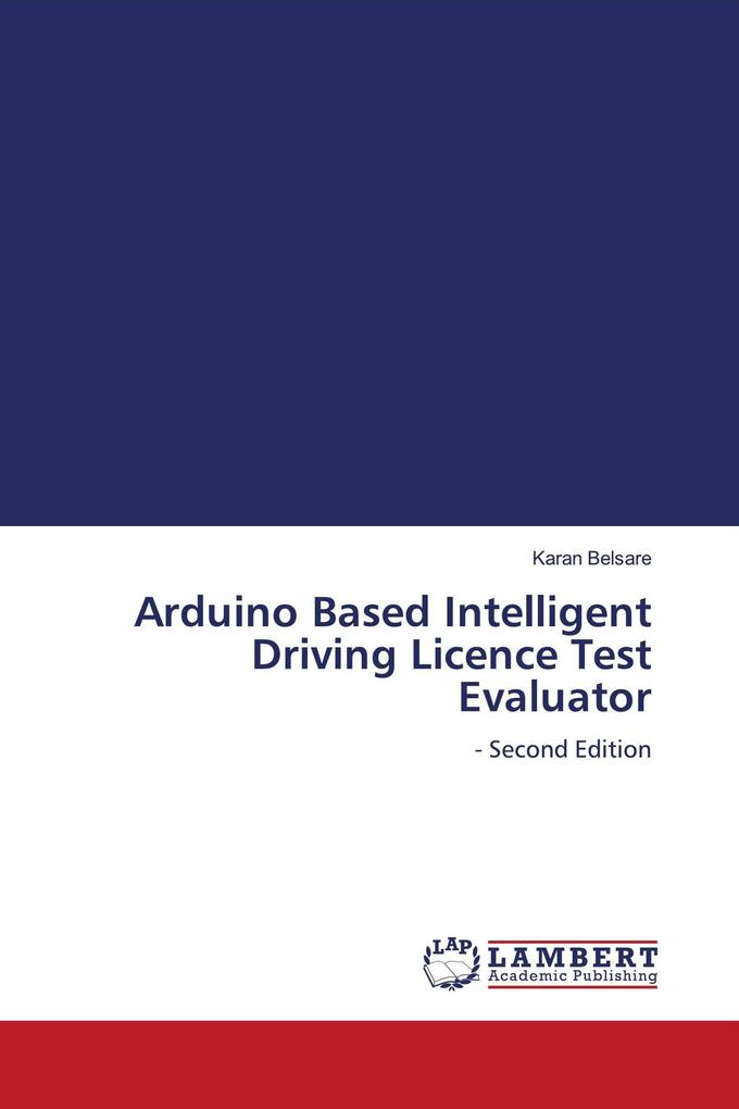 Arduino Based Intelligent Driving Licence Test Evaluator
